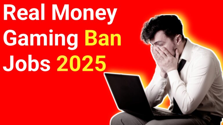 Real Money Gaming Ban Jobs 2025