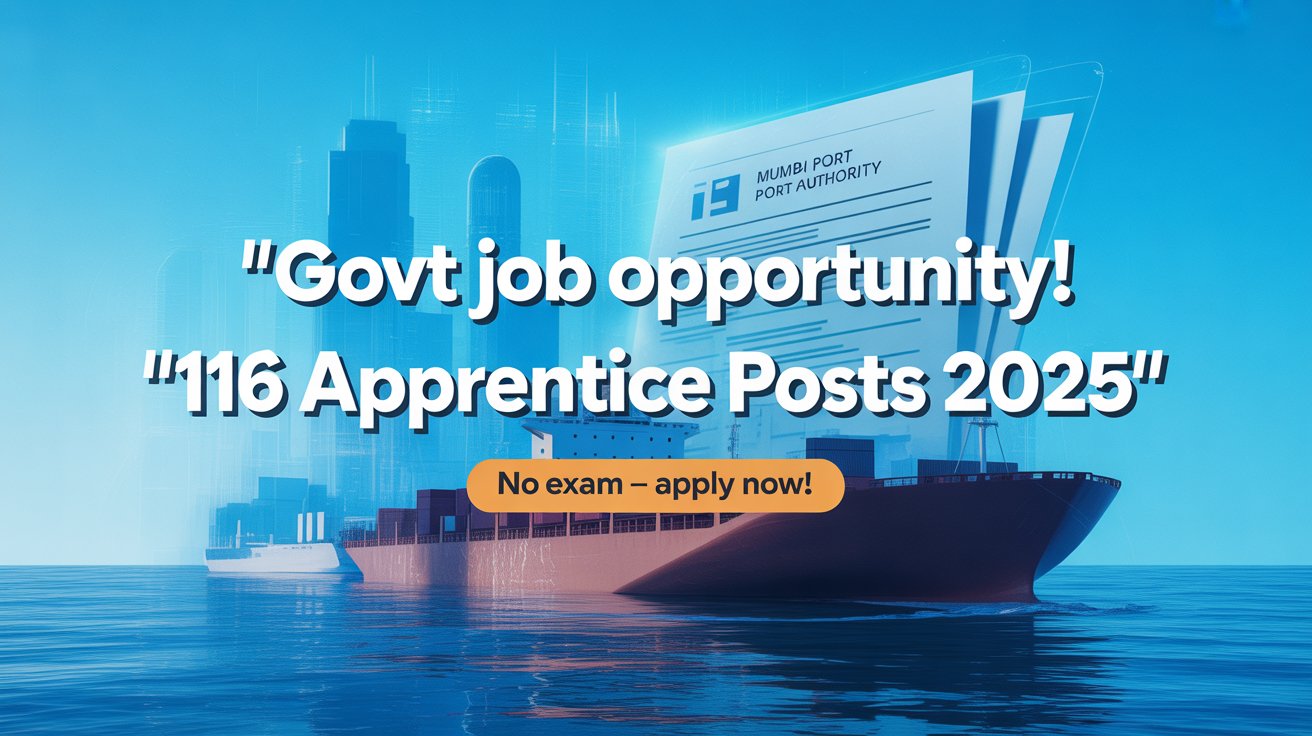 Mumbai Port Authority Apprentice Recruitment 2025